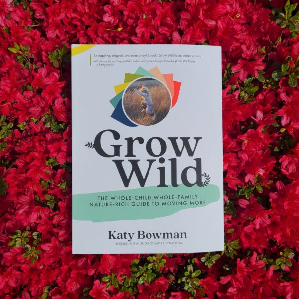 Grow Wild by Katie Bowman